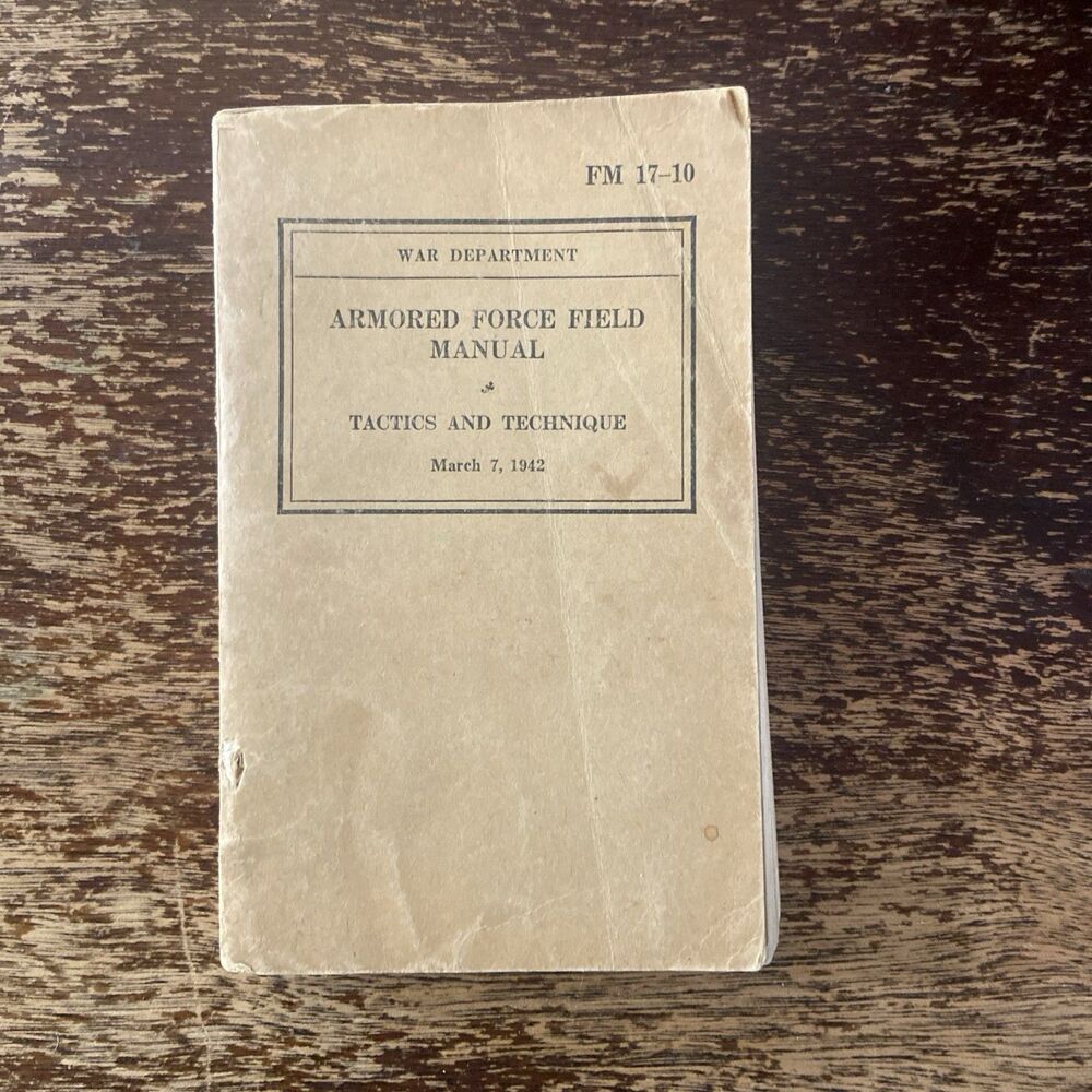 1942 WWII War Department Armored Force Field Manual Technique Tank Platoon